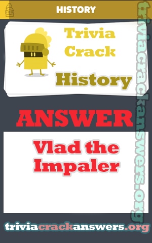 Trivia crack History answers